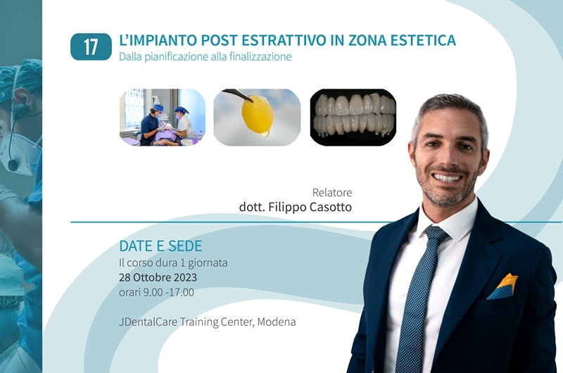 L'impianto post estrattivo in zona estetica - dott. Filippo Casotto