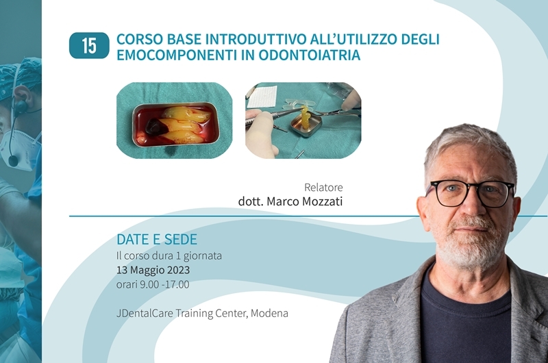 Corso base utilizzo emocomponenti in odontoiatria - dott. Marco Mozzati