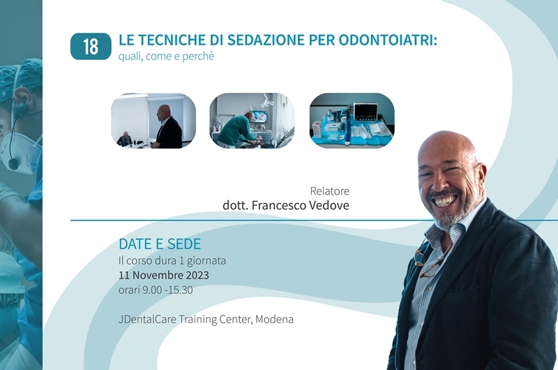 Tecniche di sedazione in odontoiatria - dott. Francesco Vedove